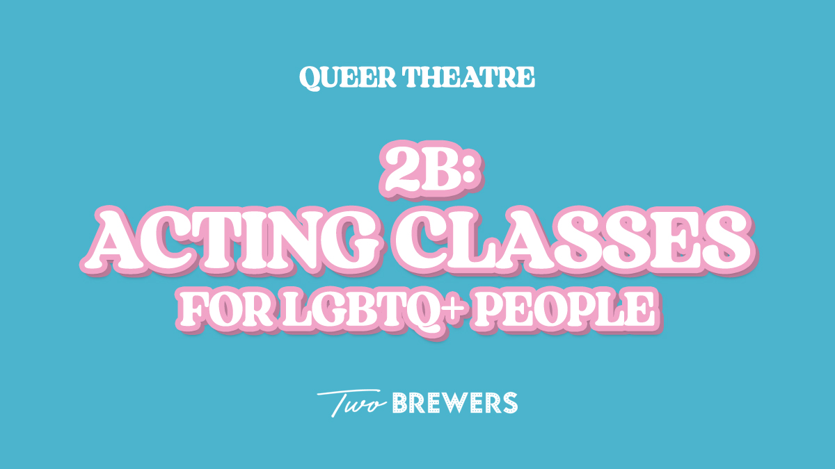 What's on in London: Queer Theatre